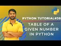 Print Table of a Given Number in Python - In Hindi