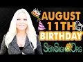 Born On August 11 - Happy Birt ay