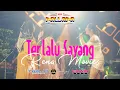 Download Lagu RENA MOVIES - TERLALU SAYANG | NEW PALLAPA | DHEHAN AUDIO LIVE TEGALSARI - KOTA TEGAL