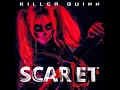 Killer Quinn - SCARLET