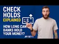 Check Holds Explained How Long Can Banks Hold Your Money Jay Get It