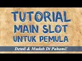 Download Lagu TUTORIAL MENANG MAIN SLOT || CARA MAIN SLOT UNTUK PEMULA TERBARU 2025