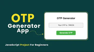 OTP Generator App Using HTML CSS JavaScript JavaScript Project For Beginners webcoding25