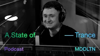 MDDLTN - A State of Trance Episode 1299 Podcast