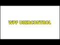 WPF UserControl 2 Solutions
