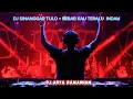 Download Lagu DJ SINANGGAR TULO × SEBAB kAU TERLALU INDAH (DJ ARYA RAMADHAN) #jungledutch  #breakbeat  #djviral
