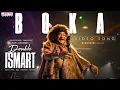 Download Lagu Boka Video Song | Double ISMART | Ram Pothineni | Sanjay Dutt | Puri Jagannadh | Manisharma