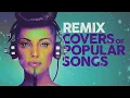 Download Lagu Best Remixes Of Popular Songs 2025
