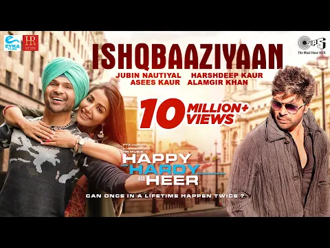 Download MP3 Ishqbaaziyaan Official Song - Happy Hardy And Heer | Himesh Reshammiya,Sonia | Jubin,Harshdeep,Asees