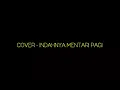 Download Lagu Cover - Indahnya Mentari Pagi - Punk Rock Jalanan