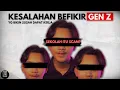 Download Lagu 4 kesalahan berfikir GEN Z yg bikin susah dapat kerja/dapat uang.