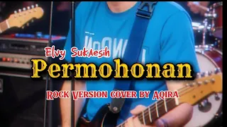 permohonan elvy sukaesih rock version cover by aqira 