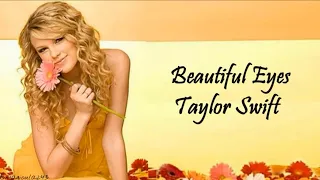Taylor Swift - Beautiful Eyes