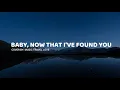Baby, Now That I've Found You (lyrics) - Music Travel Love