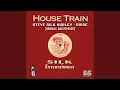 Download Lagu House Train (Steve Silk Hurley's Original House Mix)