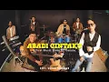 Lagu Abadi Cintaku - Ganube Band (Official Music Video)
