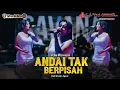 Download Lagu ANDAI TAK BERPISAH - ICHA KISWARA - OM SAVANA || DK AUDIO