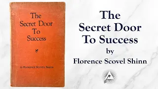 The Secret Door To Success (1940) by Florence Scovel Shinn