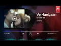 Ve Haaniyaan - (Slowed + Reverb)| Ravi Dubey & Sargun Mehta | Danny | Avvy Sra |M -Series
