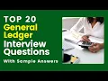 General Ledger Interview Questions and Answers for 2026
