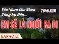 Download Lagu Em Sẽ Là Người Ra Đi Karaoke Nhạc Trẻ Xưa 8x 9x | Hạ Vũ Music