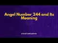 Angel Number 244 and Its Meaning Seeing 244