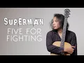 Download Lagu FIVE FOR FIGHTING - SUPERMAN | FELIX IRWAN