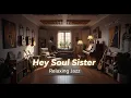 Lagu Hey Soul Sister - Train | Cover - Relaxing Jazz Music 🎷