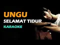 Download Lagu Ungu - Selamat Tidur ( Karaoke  - Original key By Jagat Lagu )