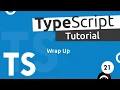 TypeScript Tutorial - Wrap Up
