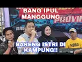 Download Lagu TERNYATA BANG IPUL PUNYA ISTRI DI KAMPUNG!! 😯😯