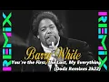 Download Lagu (Recommended) 70's Remix : Barry White - You’re the First the Last My Everything (Dodz Remixes 2k22)