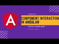 Component Interaction in angular