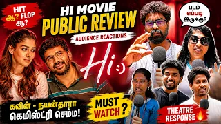 Hi Public Review | Hi Movie Public Review | Kavin, Nayanthara Hi Movie Review | Hi Review | CW!
