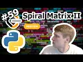 Spiral Matrix II Python Solution - LeetCode
