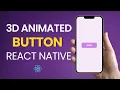3D Animated Button with React Native