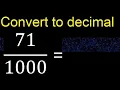 Convert to decimal How To Convert Decimals to Fractions