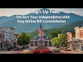 No Sign-Up Fees Declare Your Independence with Easy Online Bill Consolidation