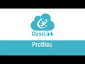 Profiles in the ClassLink Management Console