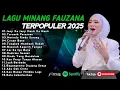 Lagu FAUZANA - LAGU MINANG TERBARU FULL ALBUM TERPOPULER 2025 - Janji Ka Janji - Tarumik Perasaan 🎶