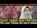 SI TIFFA HAMPIR JANTUNGAN!! DAPAT KABAR INI DARI PENYIDIK
