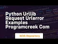 Python urllib request URLError Examples ProgramCreek com