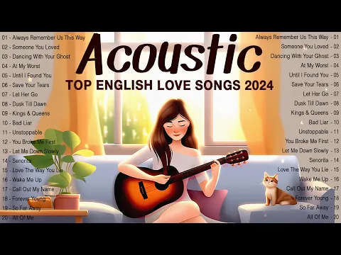Download MP3 Acoustic Songs 2024 🌹 New Trending Acoustic Love Songs 2024 Cover 🌹 Best Acoustic Songs Ever