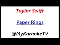Download Lagu Paper Rings (KARAOKE) Taylor Swift