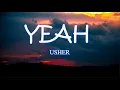 Download Lagu Usher - Yeah! Lyrics ♫