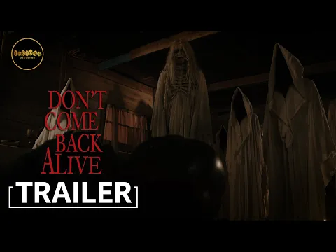 Don't Come Back Alive Official Spanish Trailer