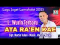 Download Lagu LAGU JOGET LAMAHOLOT TERBARU //ATA RAEN KAE // OVL // L.WURIN