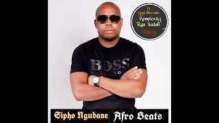 sipho ngubane afro beats ep