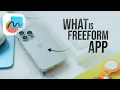 What Is Freeform App in iPhone explained