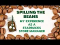 To Be A Partner - My Starbucks Experience